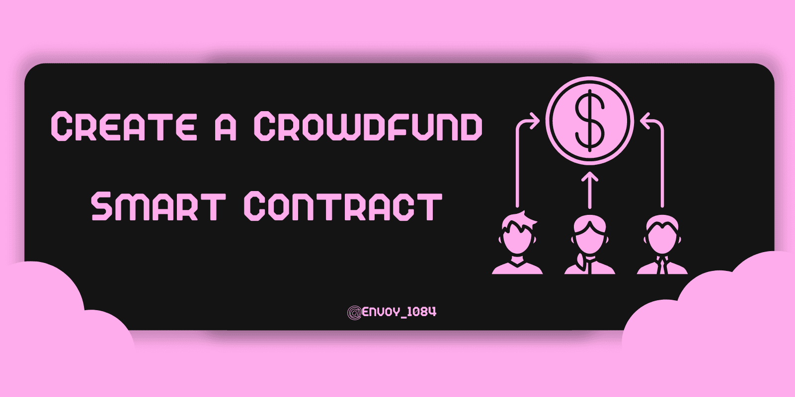 Create a Crowdfund Smart Contract using Solidity