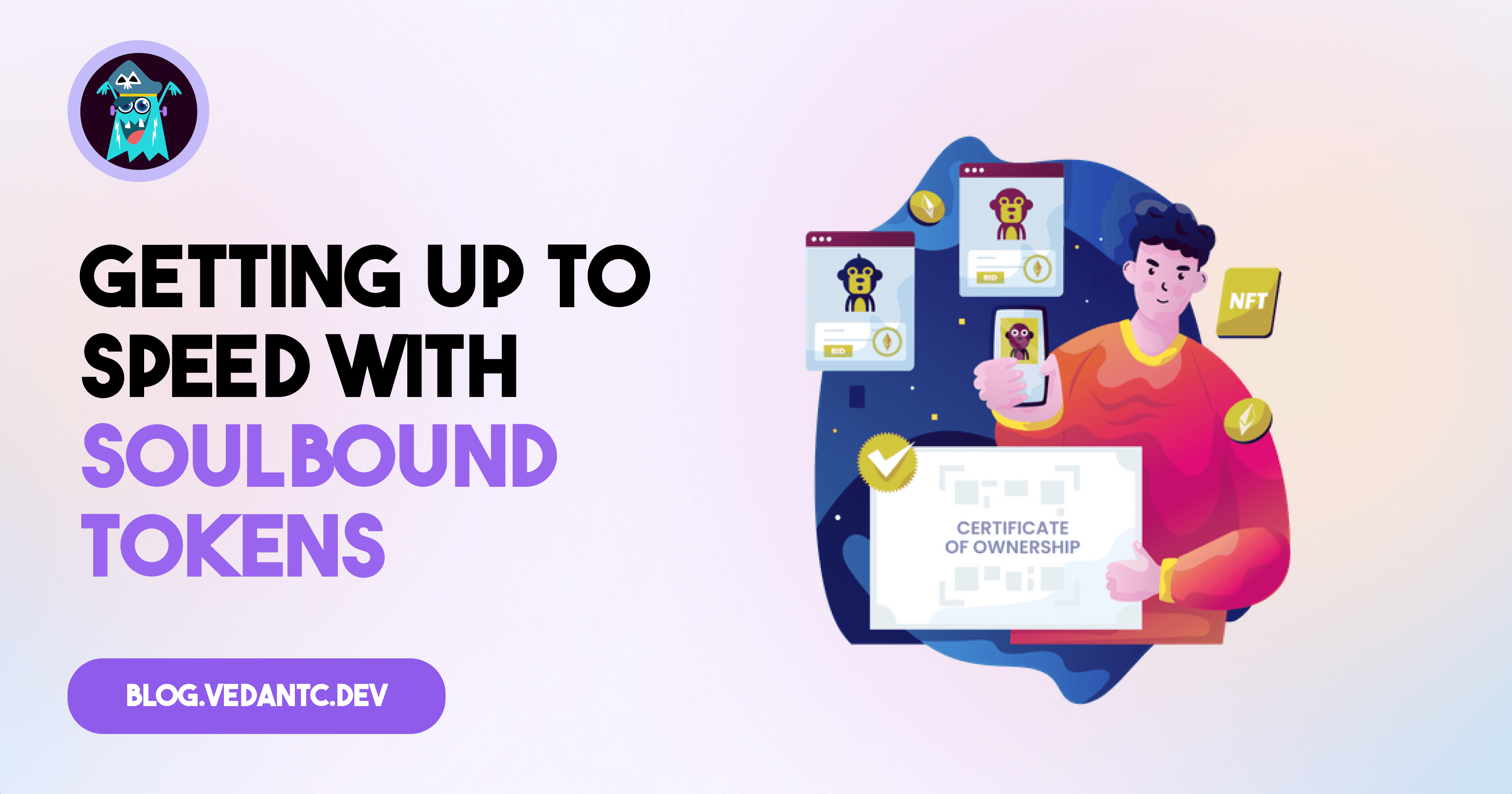 Getting Up to Speed with Soulbound Tokens 👻